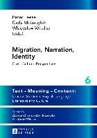 Migration, Narration, Identity