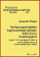 Verfassungsrechtliche Legitimationsgrundlagen richterlicher Unabhängigkeit