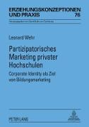 Partizipatorisches Marketing privater Hochschulen