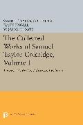 The Collected Works of Samuel Taylor Coleridge, Volume 1