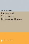 Lawyers and Statecraft in Renaissance Florence