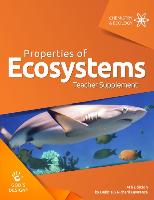 Properties of Ecosystems Teacher Supplement