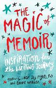 The Magic of Memoir