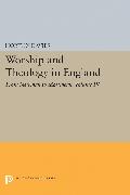 Worship and Theology in England, Volume IV