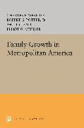 Family Growth in Metropolitan America