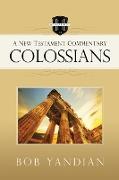 Colossians: A New Testament Commentary
