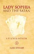 Lady Sophia and the Satan: Volume 1