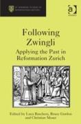 Following Zwingli