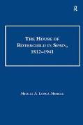 The House of Rothschild in Spain, 1812–1941