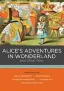 Alice's Adventures in Wonderland and Other Tales