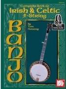 Complete Book of Irish and Celtic 5-String Banjo