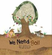We Need Soil!: Soil