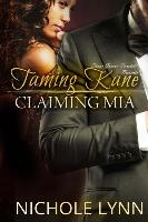 Taming Kane, Claiming MIA: A Bwwm Romance