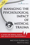 Managing the Psychological Impact of Medical Trauma