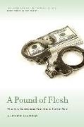 A Pound of Flesh: Monetary Sanctions as Punishment for the Poor