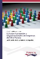 Culturas Nacionales y Organizacionales en Empresas del Alto Parana