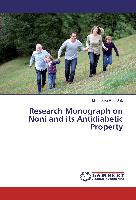 Research Monograph on Noni and its Antidiabetic Property