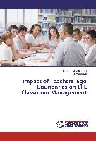 Impact of Teachers' Ego Boundaries on EFL Classroom Management