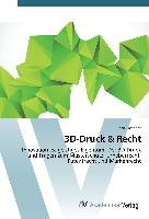 3D-Druck & Recht