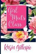 GIRL MEETS CLASS