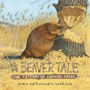 A Beaver Tale