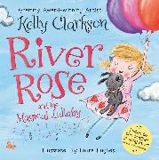 River Rose and the Magical Lullaby