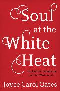 Soul at the White Heat