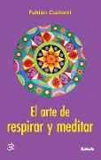 El Arte de Respirar y Meditar