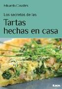 Los Secretos de Las Tortas Hechas En Casa: Pasta Frola, Ricota, Selva Negra, Cheese Cake... Y Más