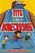 TITO THE BONECRUSHER
