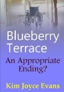 Blueberry Terrace an Appropriate Ending?