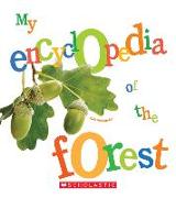 My Encyclopedia of the Forest (My Encyclopedia)