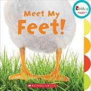 Meet My Feet (Rookie Toddler)