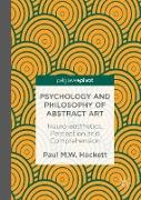 Psychology and Philosophy of Abstract Art