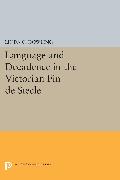 Language and Decadence in the Victorian Fin de Siecle