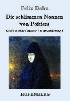 Die schlimmen Nonnen von Poitiers