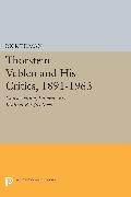 Thorstein Veblen and His Critics, 1891-1963