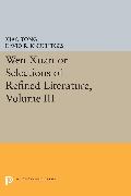 Wen xuan or Selections of Refined Literature, Volume III