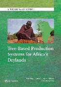 Tree-Based Production Systems for Africa's Drylands