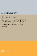 Atheism in France, 1650-1729, Volume I