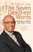 The Seven Deadliest Words