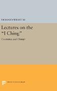 Lectures on the I Ching