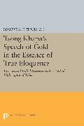 Tsong Khapa's Speech of Gold in the Essence of True Eloquence