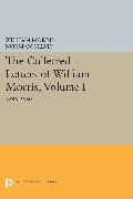 The Collected Letters of William Morris, Volume I