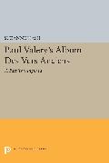 Paul Valery's Album des Vers Anciens