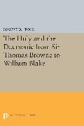 The Holy and the Daemonic from Sir Thomas Browne to William Blake