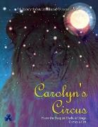 Carolyn's Circus: From the Deepest Darkest Congo, Comes a Gift