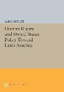 Human Rights and United States Policy Toward Latin America