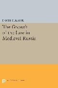 The Growth of the Law in Medieval Russia