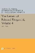 The Letters of Edward Fitzgerald, Volume 4